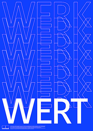 Werk – Wert<br/>Abbildung: © Bureau Mitte